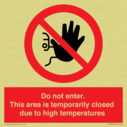 do-not-enter-this-area-is-temporarily-closed-due-to-high-temperatures~
